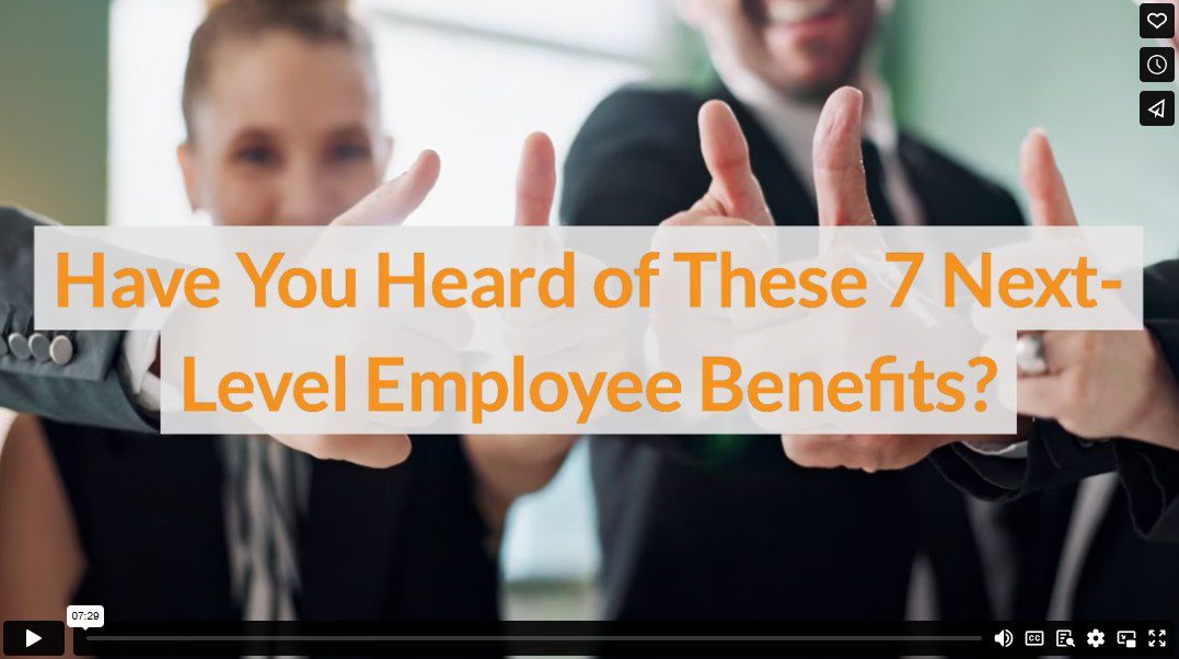 Have You Heard of These 7 Next-Level Employee Benefits?
